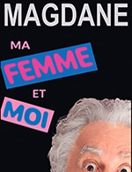 Book the best tickets for Roland Magdane - Maison De La Culture - From 16 February 2023 to 17 February 2023
