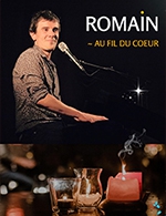 Book the best tickets for Romain Au Fil Du Coeur - Garden Blues - From 02 December 2022 to 03 December 2022