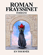 Book the best tickets for Roman Frayssinet - Palais Des Congres Du Futuroscope -  September 16, 2023