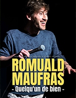 Réservez les meilleures places pour Romuald Maufras - Theatre Le Colbert - Le 9 novembre 2024