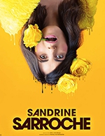 Book the best tickets for Sandrine Sarroche - Complexe Culturel L'angelarde -  October 7, 2023