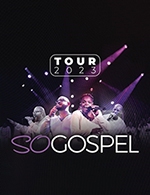 Book the best tickets for So Gospel - Eglise Saint Etienne De Beauvais -  April 13, 2024