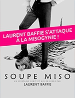 Book the best tickets for Soupe Miso - Theatre A L'ouest - From March 22, 2024 to March 24, 2024
