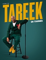 Book the best tickets for Tareek - La Comedie De Toulouse -  October 10, 2023