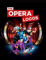 Book the best tickets for The Opera Locos - Espace Jean Gabin - Chaponnay -  February 24, 2023