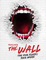 Book the best tickets for The Wall-the Pink Floyd's Rock Opera - Zenith Toulouse Metropole -  November 7, 2023