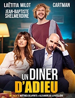 Book the best tickets for Un Diner D'adieu - 3t D'a Cote - From March 10, 2023 to April 1, 2023