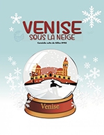 Book the best tickets for Venise Sous La Neige - Grand Theatre 3t - From January 20, 2024 to April 26, 2024