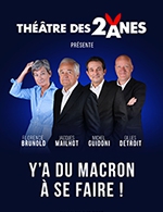 Book the best tickets for Y'a Du Macron A Se Faire - Theatre Galli -  April 6, 2024