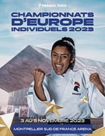 Réservez les meilleures places pour Pack 3 Jours Championnat D'europe De Judo - Sud De France Arena - Du 3 novembre 2023 au 5 novembre 2023