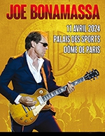 Réservez les meilleures places pour Joe Bonamassa - Dome De Paris - Palais Des Sports - Le 11 avril 2024